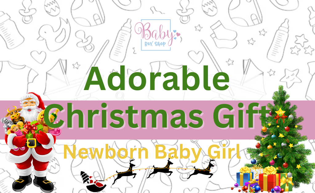 Adorable Christmas Gifts That Spark Joy for Your Newborn Baby Girl