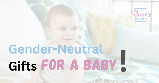 What are Some Gender-Neutral Gifts for a Baby?