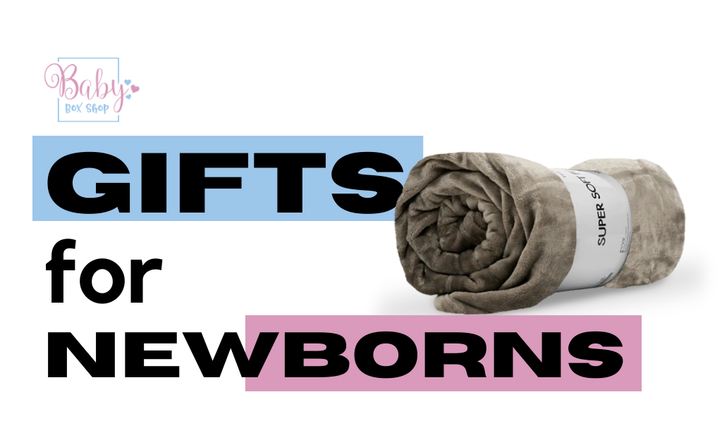 Top 10 Gifts for Newborns You’ll Love