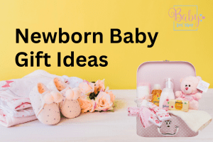 Read more about the article Thoughtful and Practical Newborn Baby Gift Ideas for Every Budget